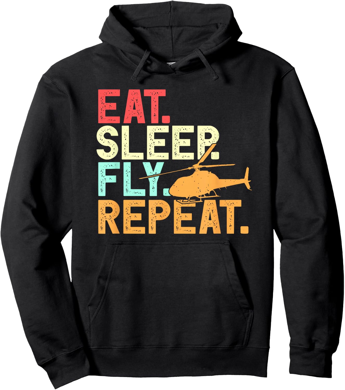 Eat Sleep Fly Repeat Retro Aviation Heli Pilot Helicopter Hoodie - Hoodie | Black