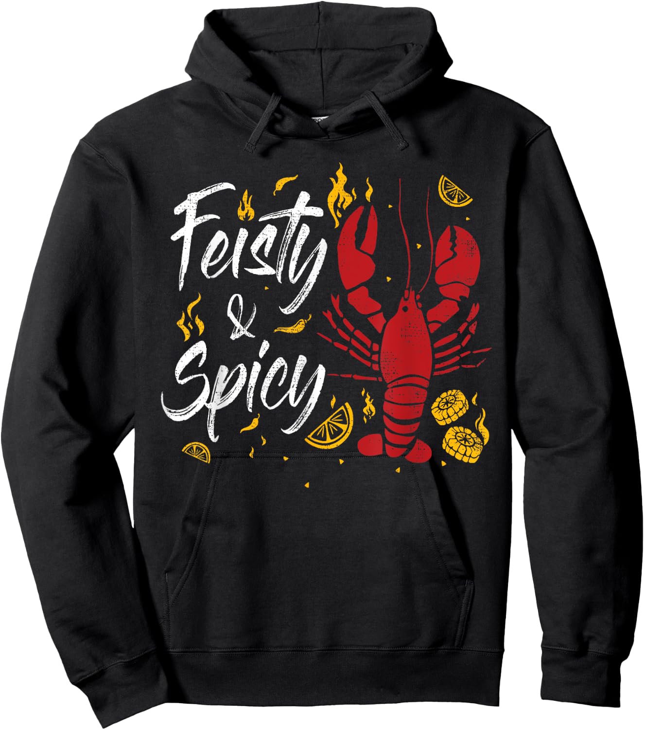 Feisty And Spicy Crawfish Funny Boil Cajun Crawfish Festival Hoodie - Hoodie | Black