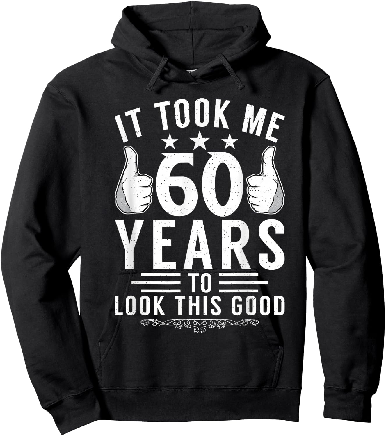 It took me 60 Years to look this good funny 60 Birthday Hoodie - Hoodie | Black