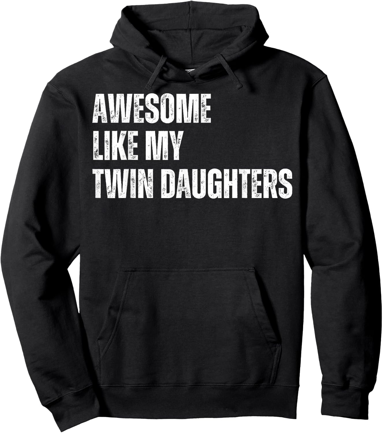 Awesome Like My Twin Daughters Fathers Day Daddy of Twins Hoodie - Hoodie | Black