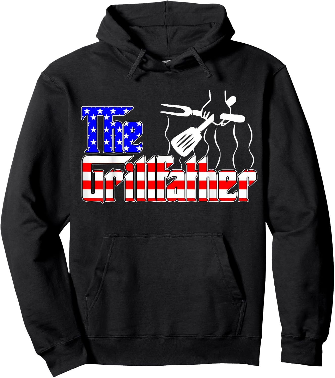 The Grill-Father 4th of July Funny Grilling BBQ American Dad Hoodie - Hoodie | Black