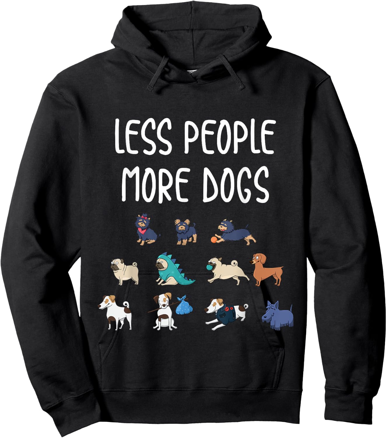 Funny Pet Less People More Dogs Hoodie - Hoodie | Black