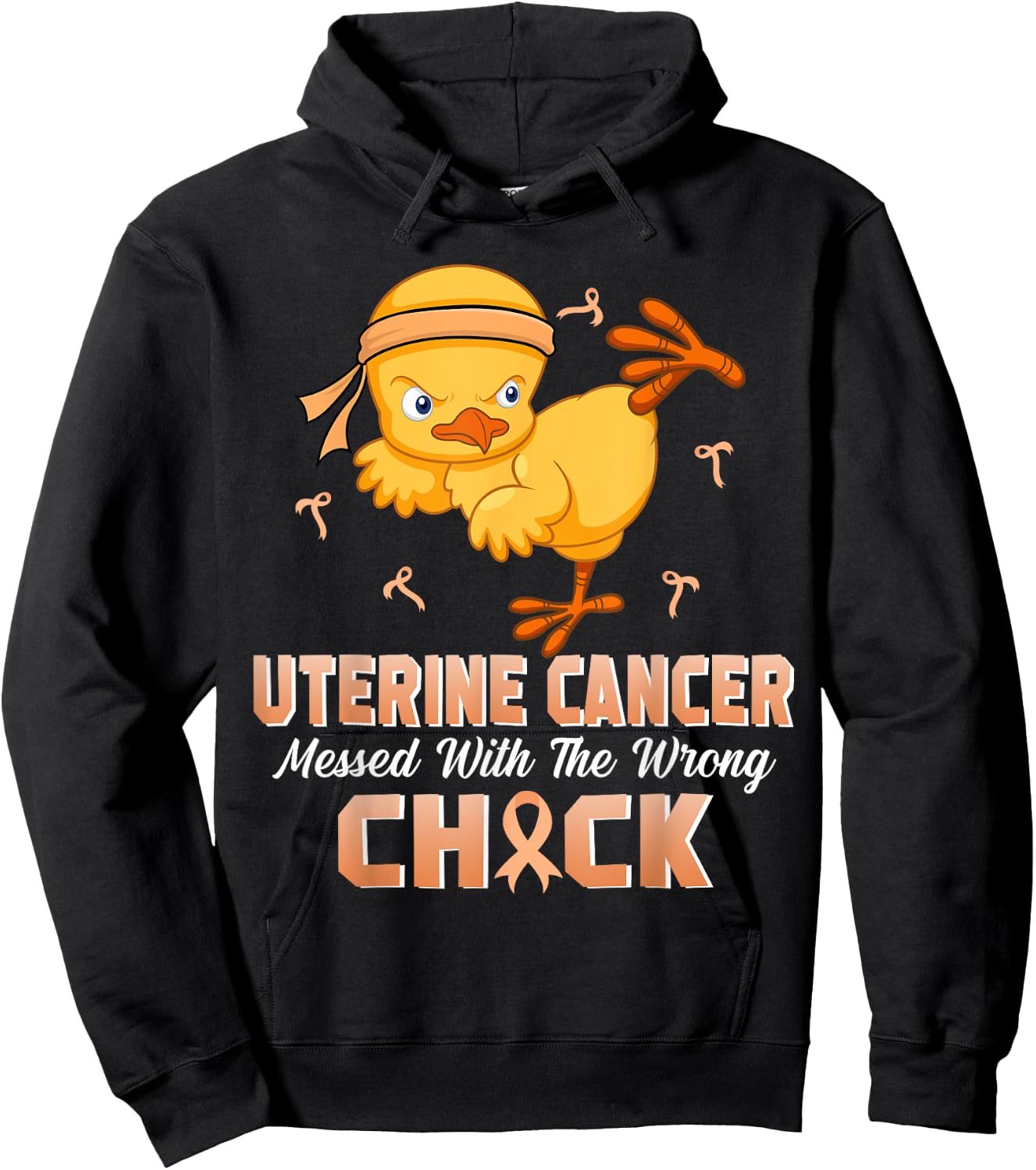 Uterine Cancer Messed With The Wrong Chick Warrior Survivor Hoodie - Hoodie | Black