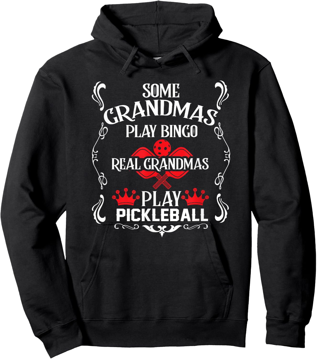 Pickleball Funny Grandma Saying for Senior Mother Hoodie - Hoodie | Black