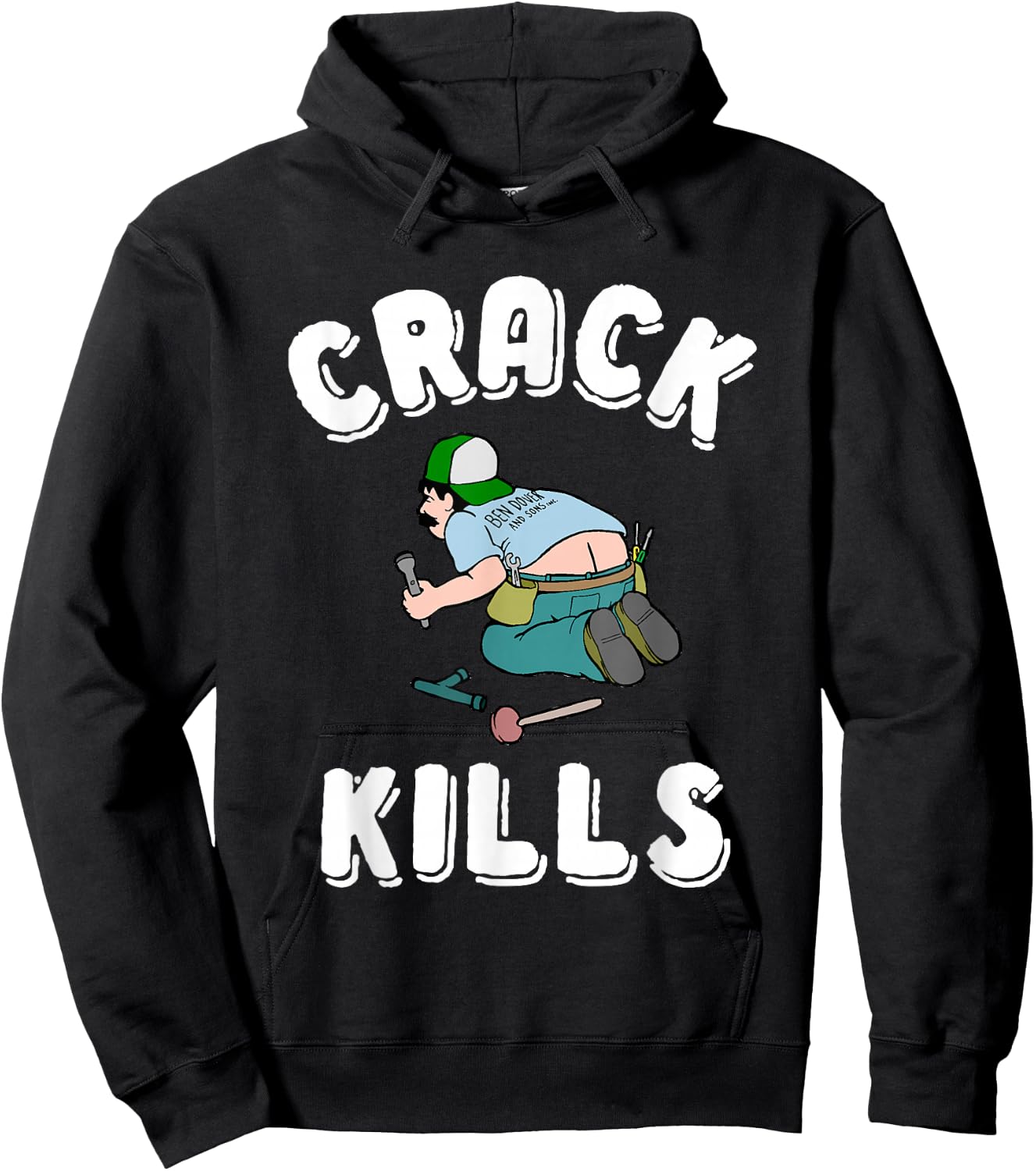 Crack Kills Funny Plumber Shirt Hoodie - Hoodie | Black