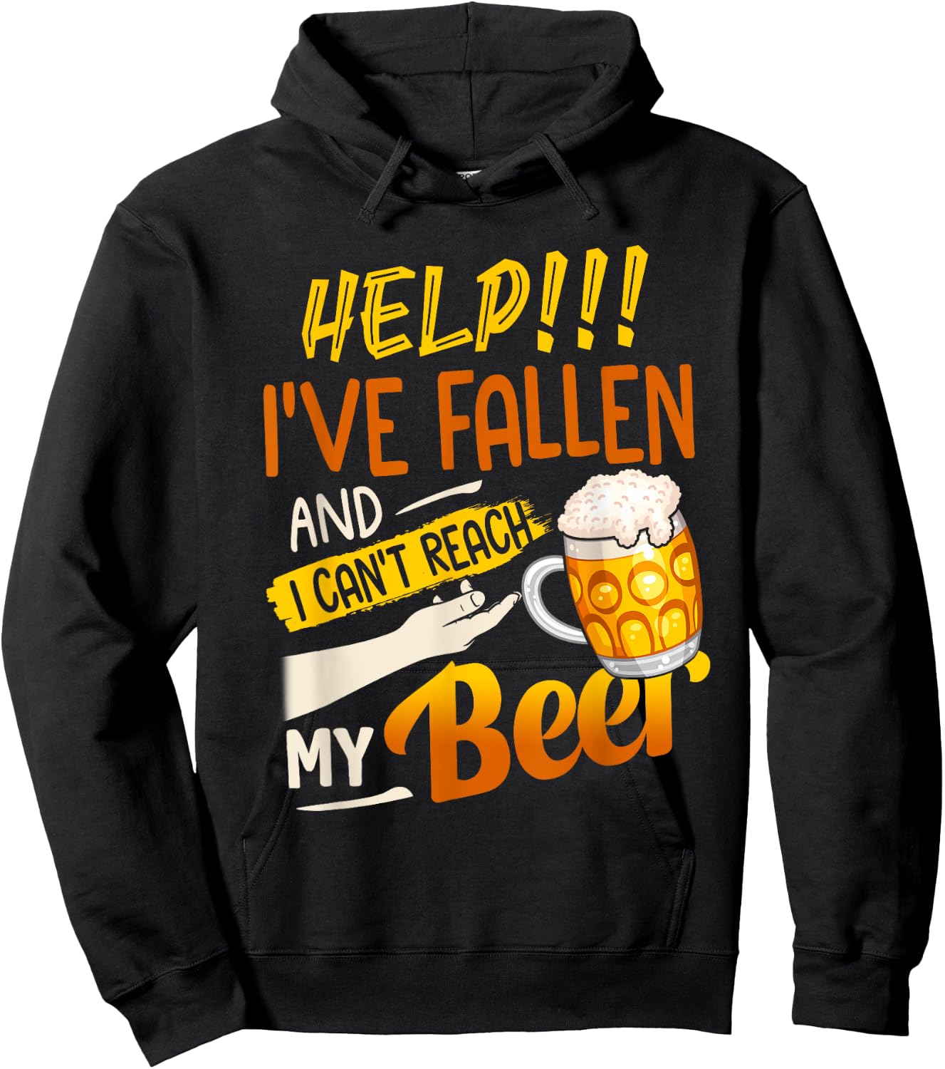 Help I've Fallen And I Can't Reach My Beer Hoodie - Hoodie | Black