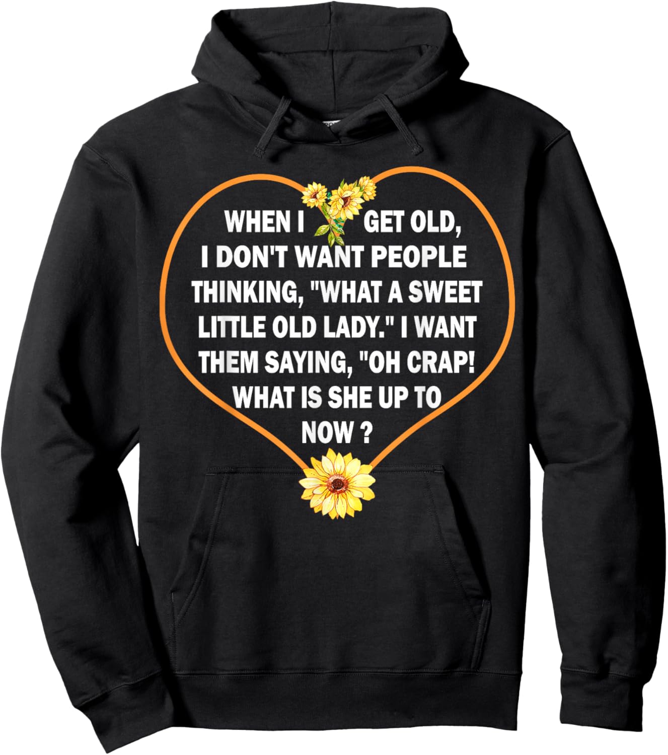 When I get Old I Don't Want People Thinking - Funny Quote Small Hoodie - Hoodie | Black