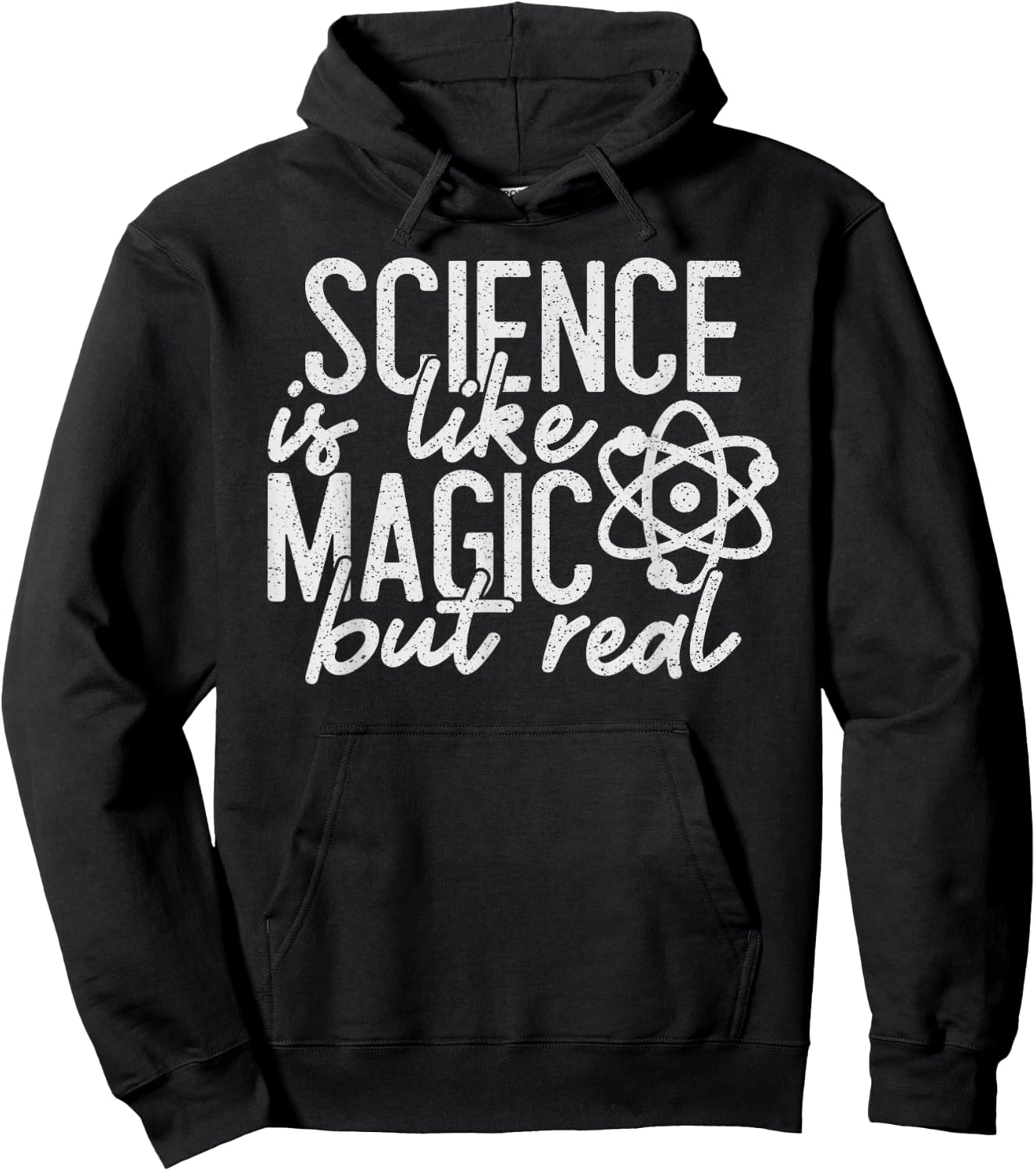 Science is like magic but real - funny Scientist Hoodie - Hoodie | Black