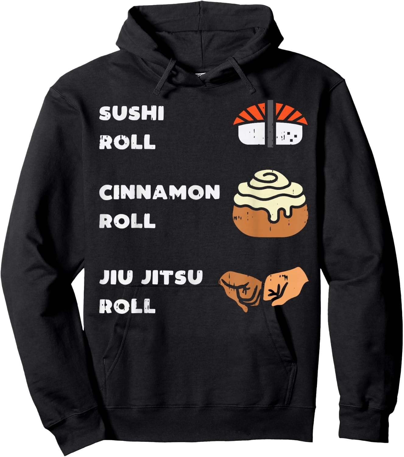 Sushi Cinnamon Jiu Jitsu Roll Funny BJJ Sports Foodie Gift Hoodie - Hoodie | Black