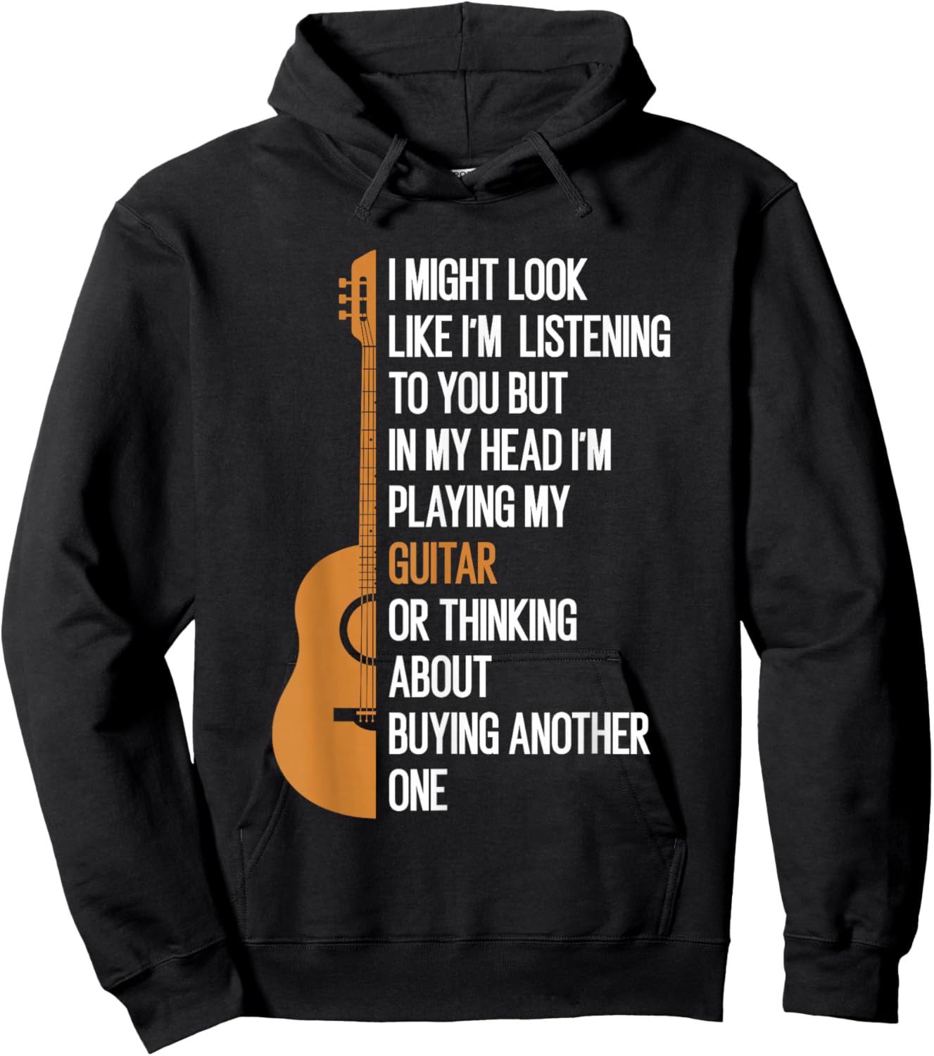 I Might Look Like I'm Listening To You But in My Head Guitar Hoodie - Hoodie | Black