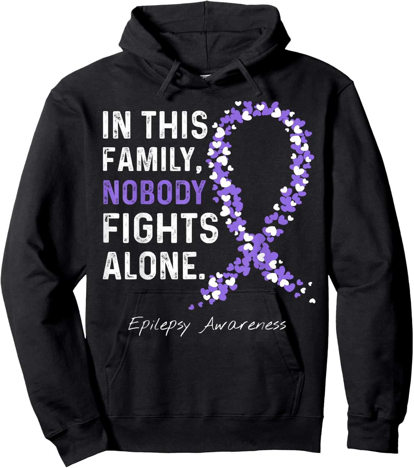 Epilepsy Awareness in This Family Nobody Fights Alone Hoodie - Hoodie | Black