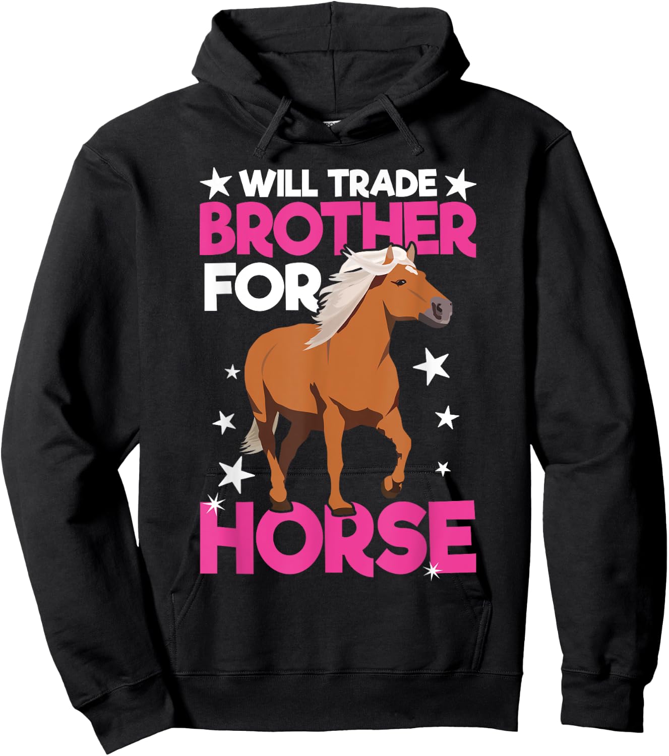 Will Trade Brother For Horse Haflinger Horse Hoodie - Hoodie | Black