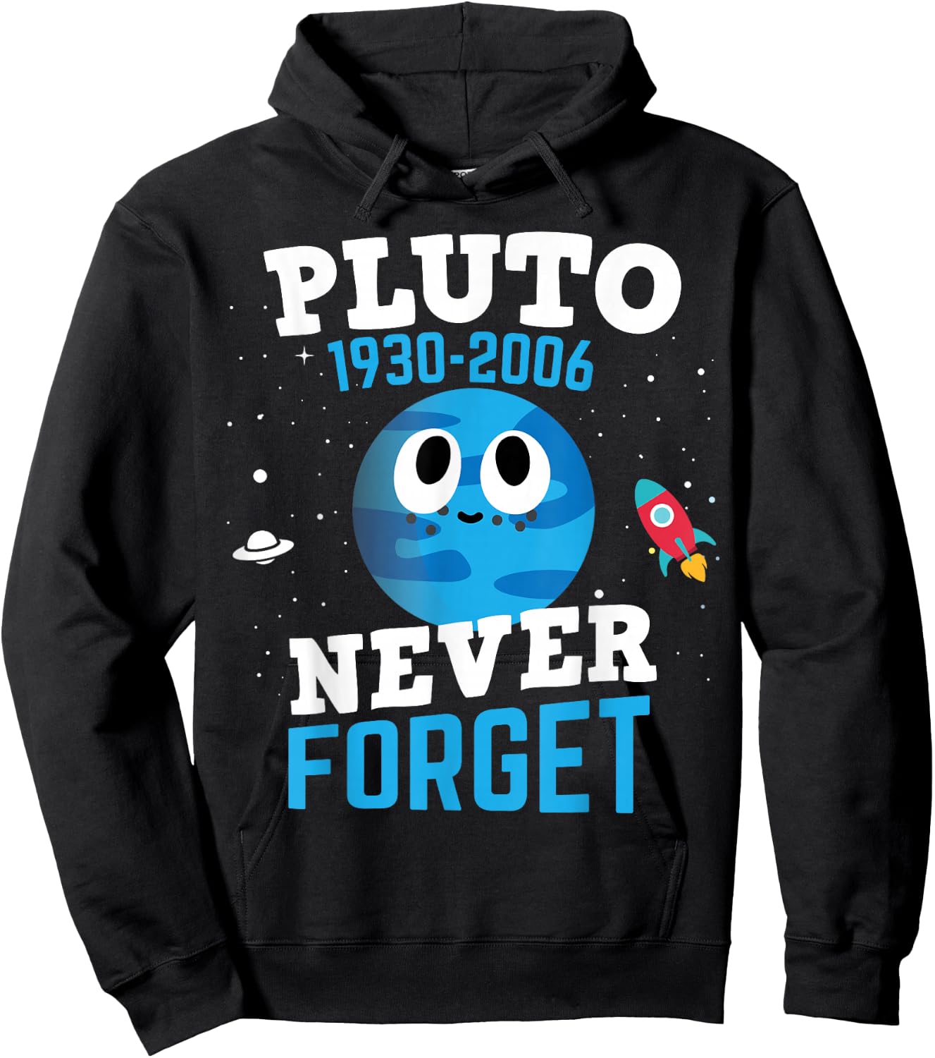 Pluto Never Forget Shirt Astronomy Science Space Freak Hoodie - Hoodie | Black