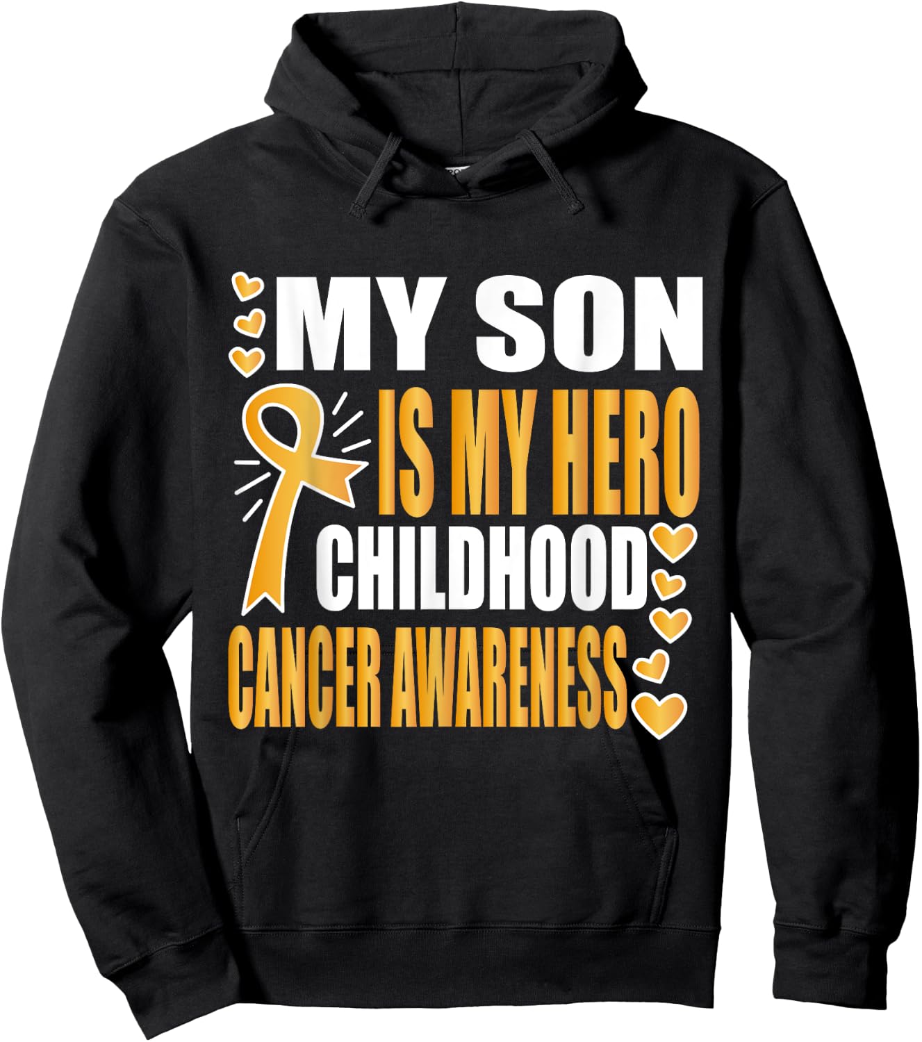 My Son is my hero, Childhood cancer awareness shirts Hoodie - Hoodie | Black