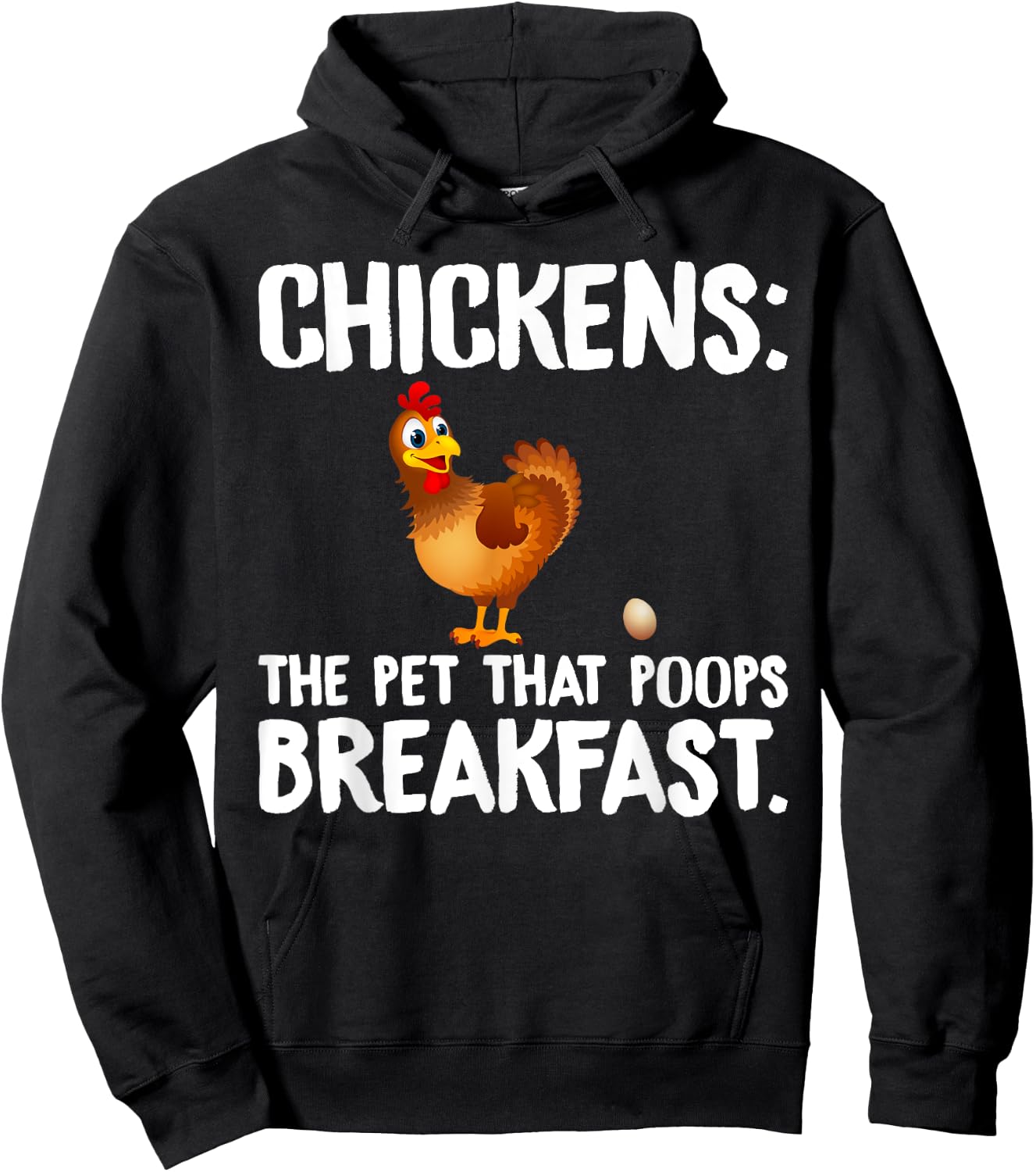 Chicken Chickens The Pet That Poops Breakfast Hoodie - Hoodie | Black
