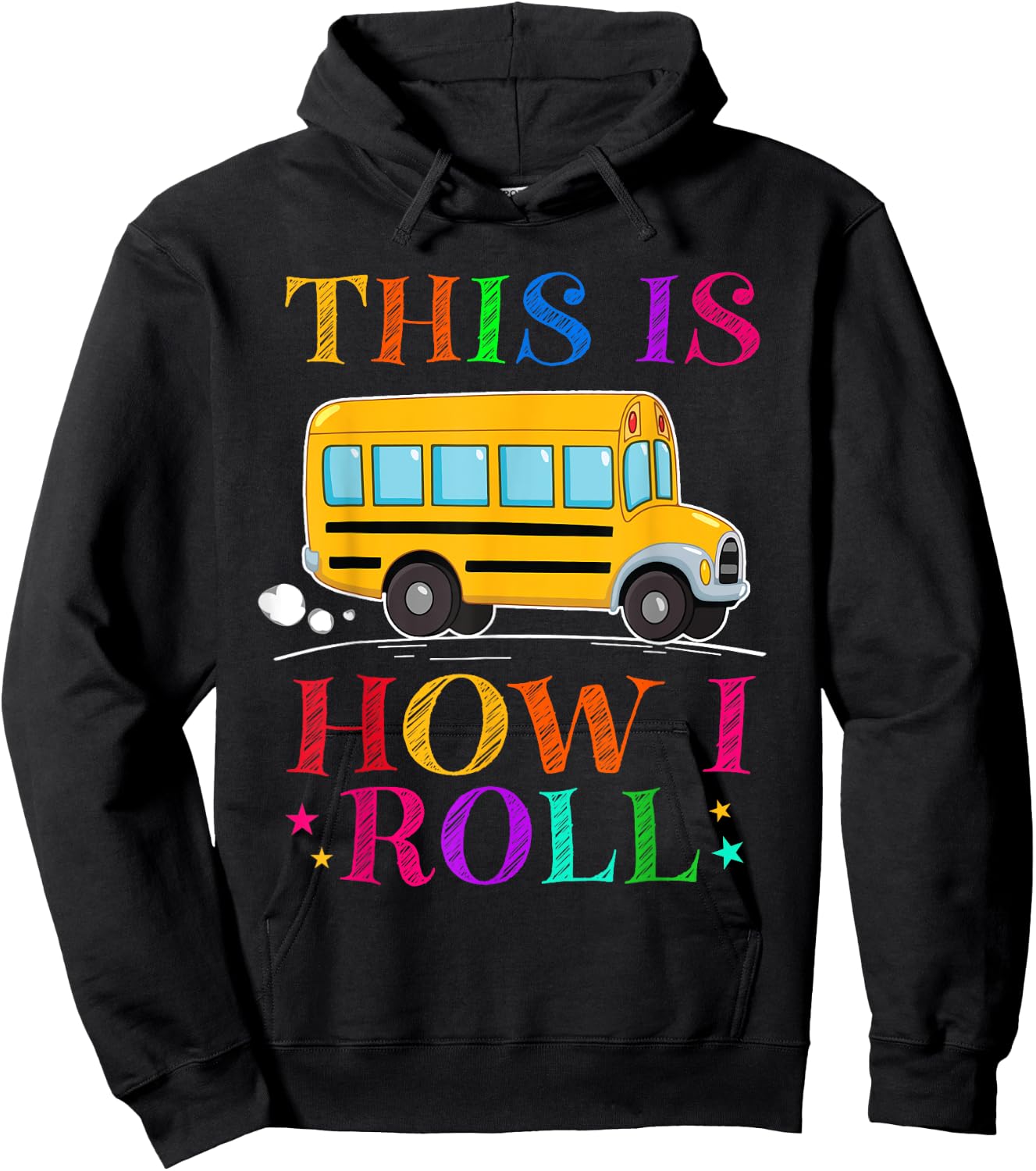 This Is How I Roll School Bus Driver Back To School Hoodie - Hoodie | Black