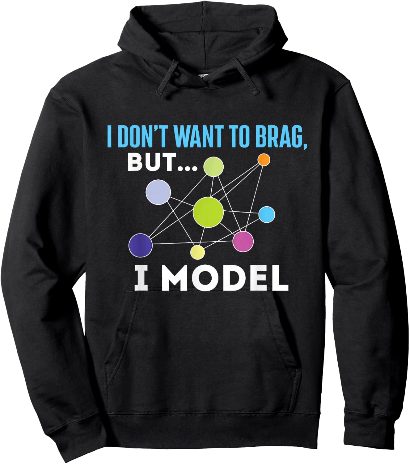 I Model - Data Science Statistics Data Analyst Data Modeling Small Hoodie - Hoodie | Black
