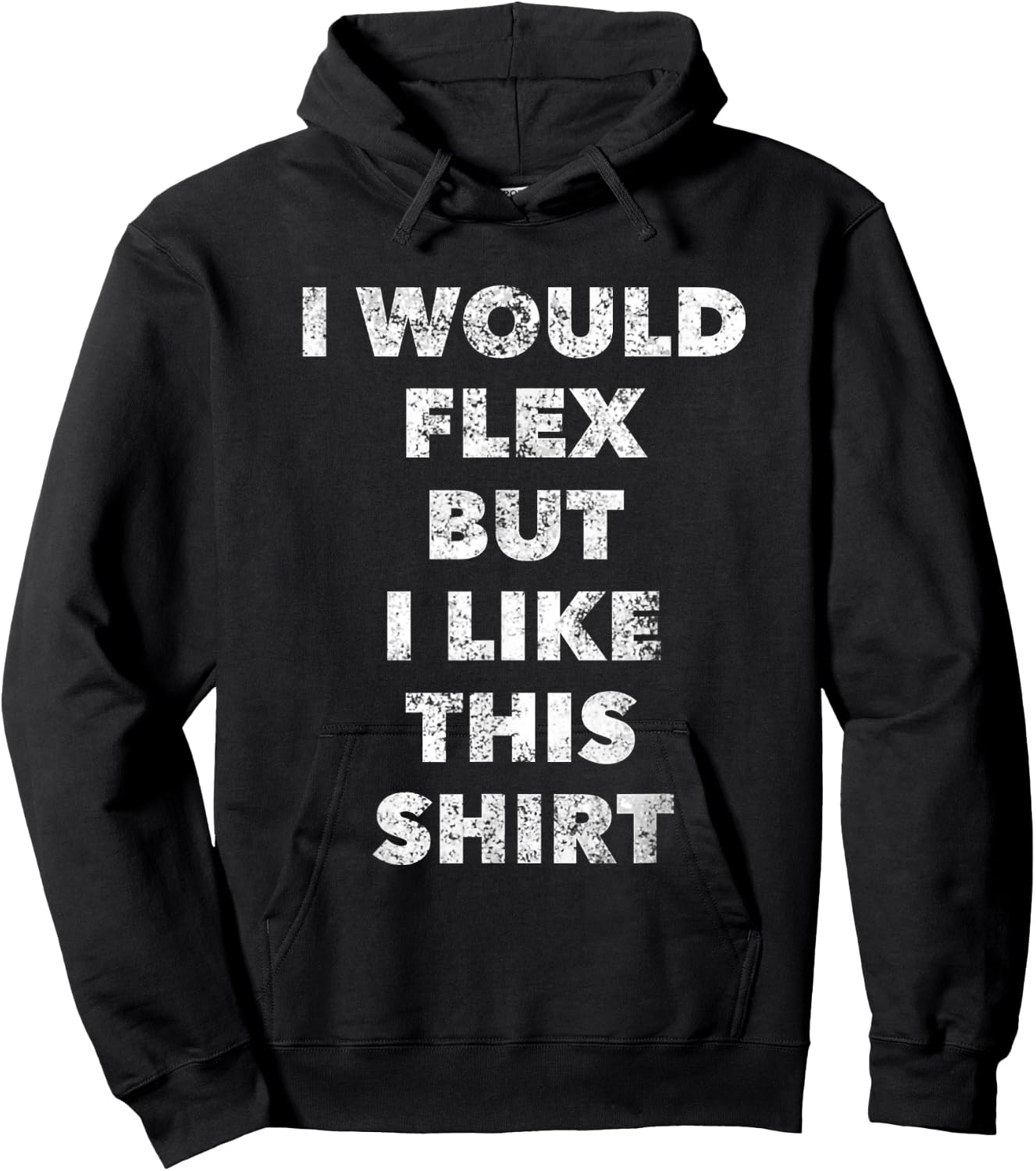 Cool I Would Flex But I Like This Weightlifting Hoodie - Hoodie | Black