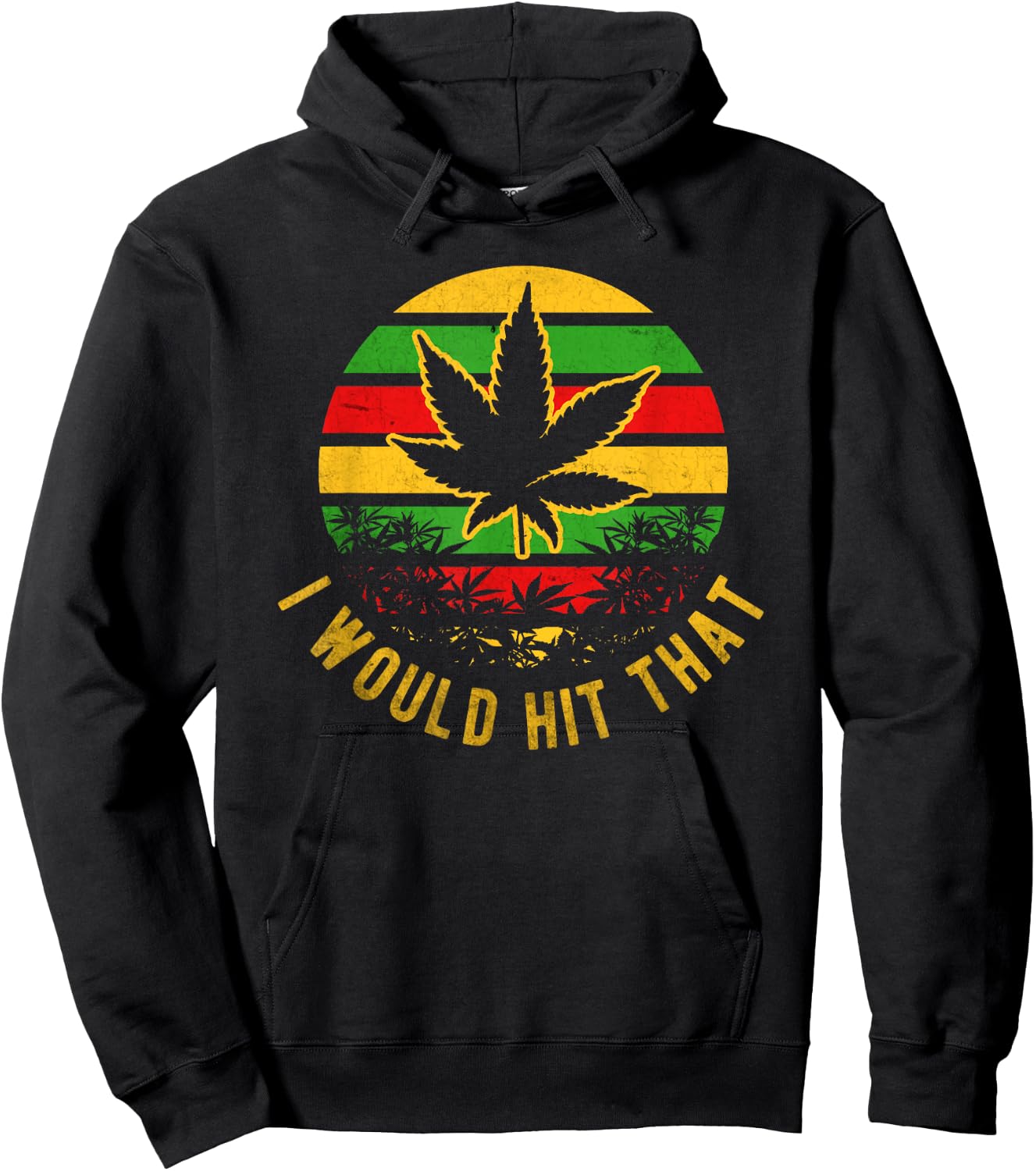 Vintage Weed Leaf I Would Hit That Rasta T Shirt Hoodie - Hoodie | Black