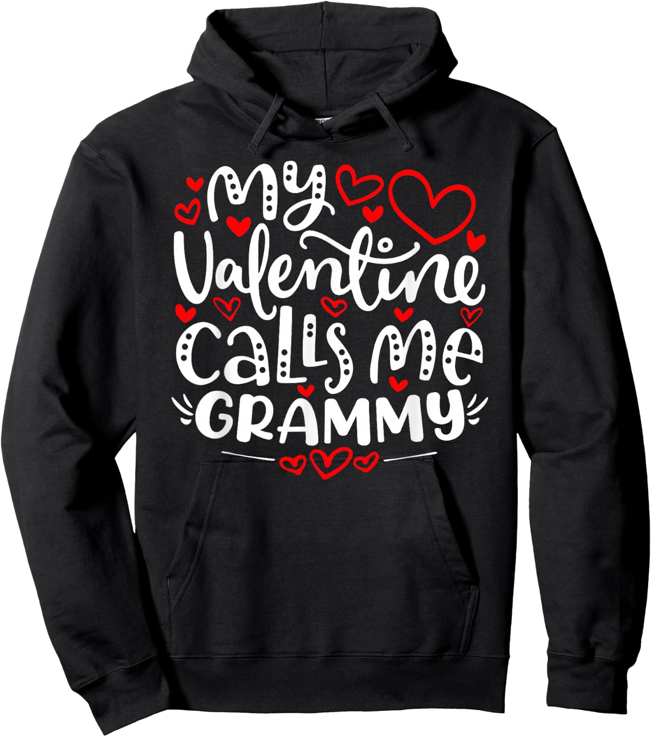 My Valentine Calls Me Grammy Shirt Funny Valentine's Day Hoodie - Hoodie | Black