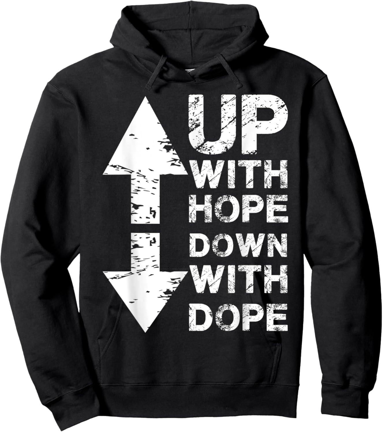Anti Drug I Christian Faith I Up With Hope Down With Dope Hoodie - Hoodie | Black