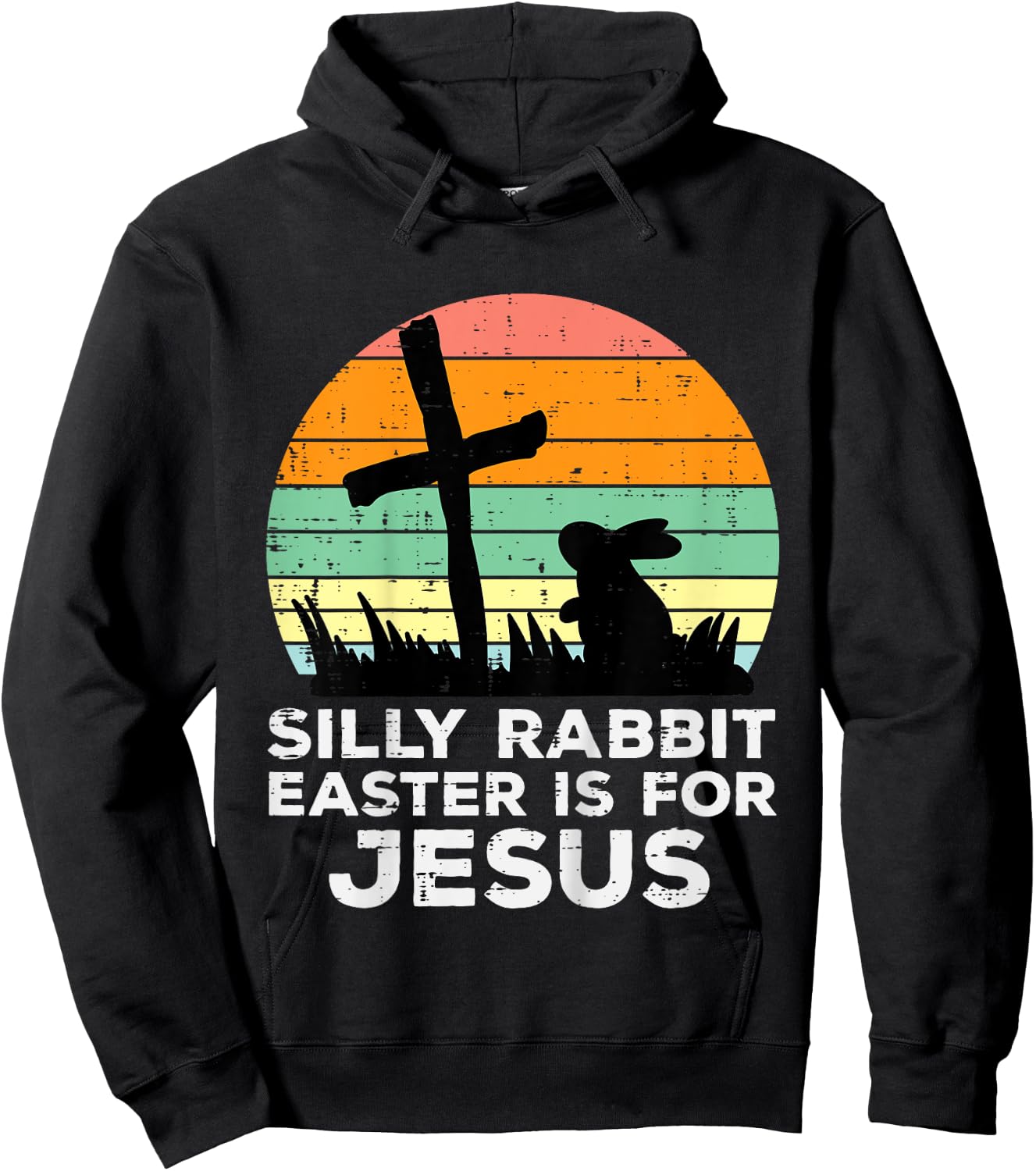 Kids Silly Rabbit Easter Is For Jesus Christians Toddler Kids Hoodie - Hoodie | Black