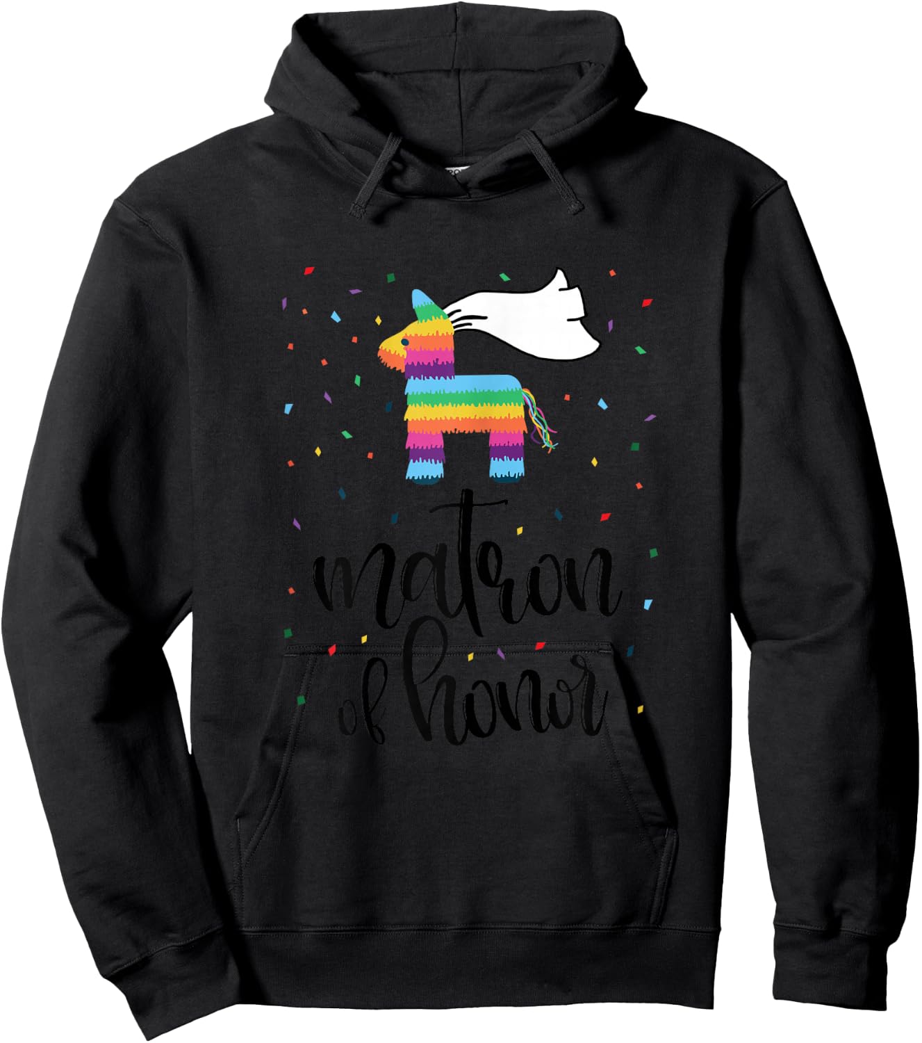 Matron of Honor Pinata Shirt Bachelorette Party Final Fiesta Hoodie - Hoodie | Black