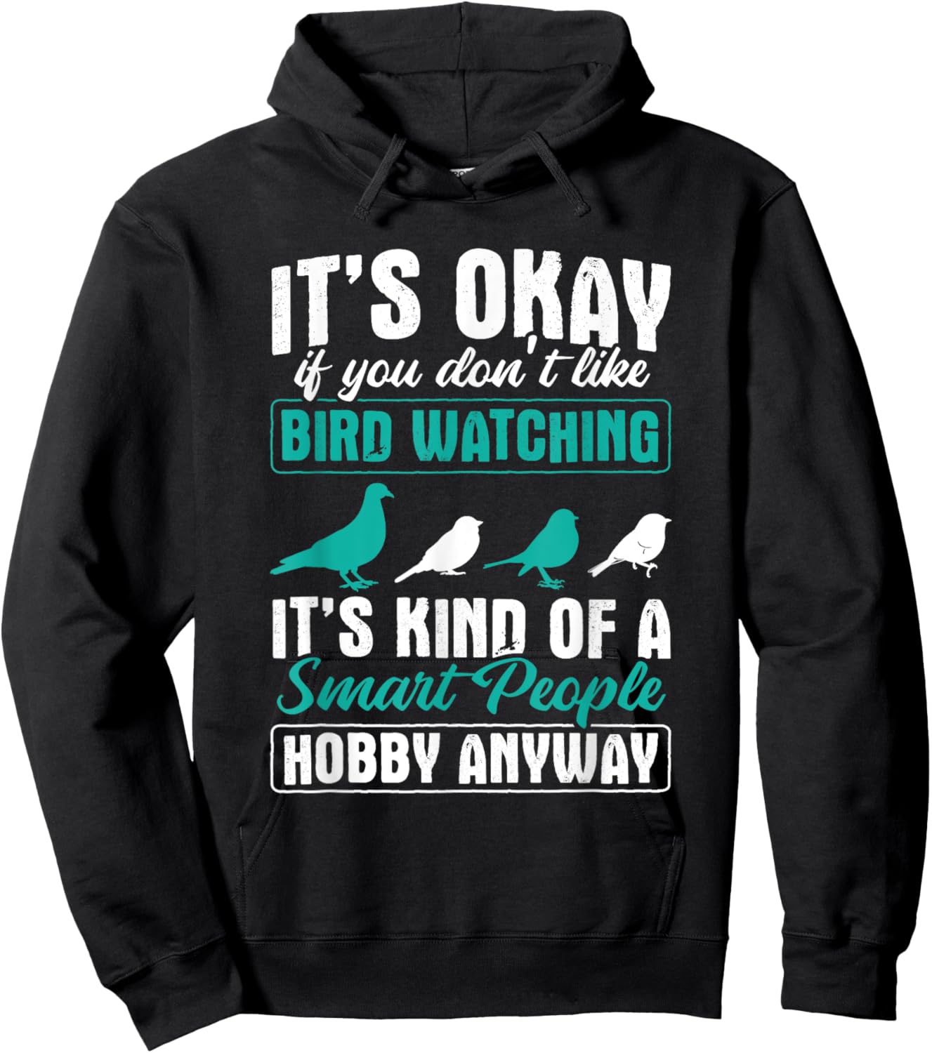 Bird Watching Smart People Hobby Birdwatching Birding Birder Hoodie - Hoodie | Black