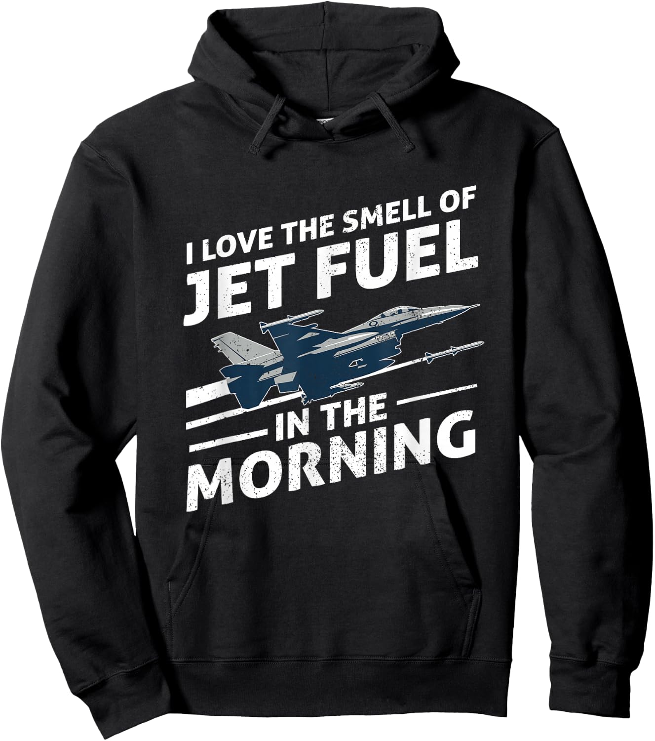 I Love The Smell Of Jet Fuel In The Morning At Busy Airport Hoodie - Hoodie | Black