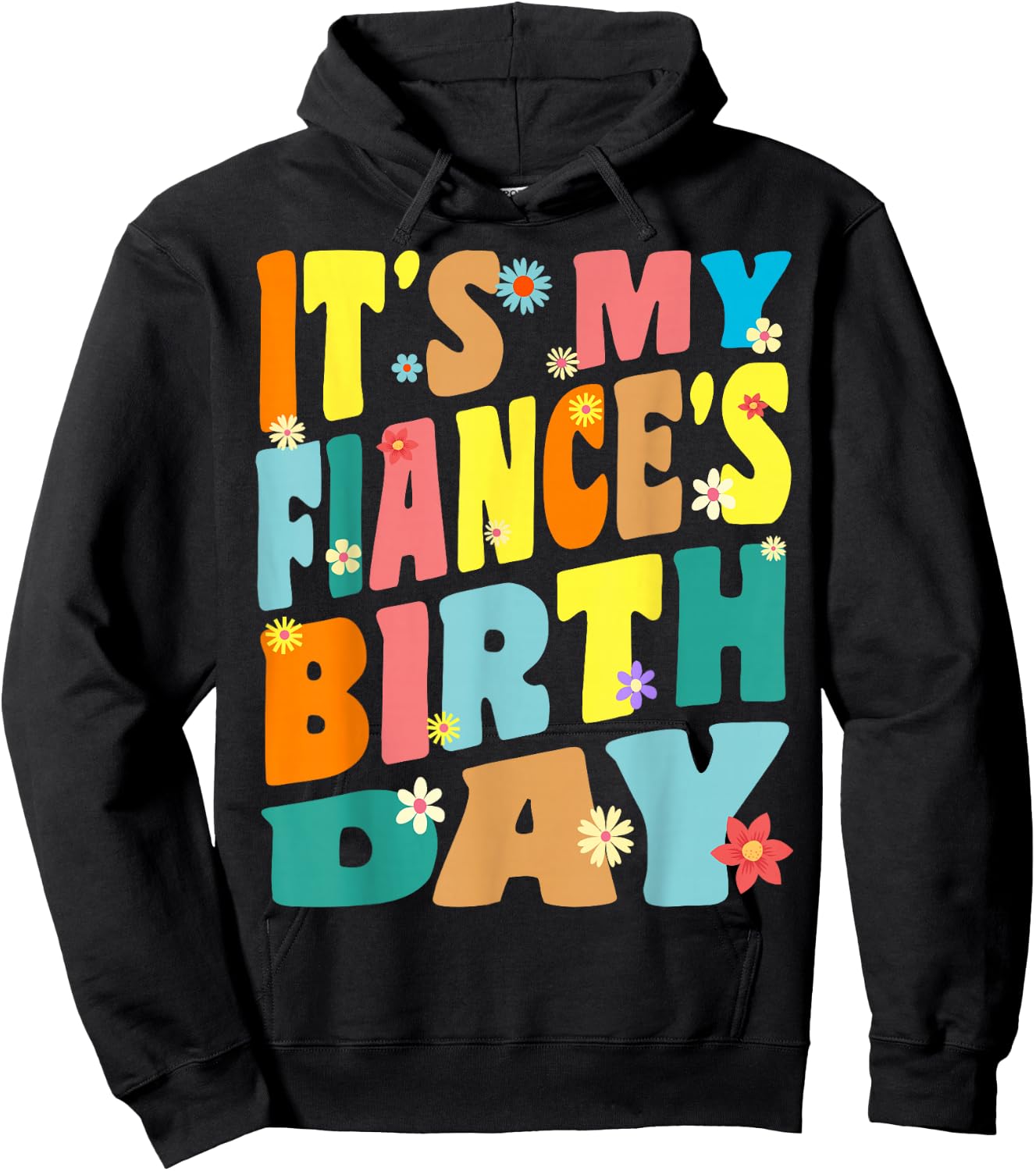It's My Fiancé's Birthday Retro Vintage Women Men Children Hoodie - Hoodie | Black