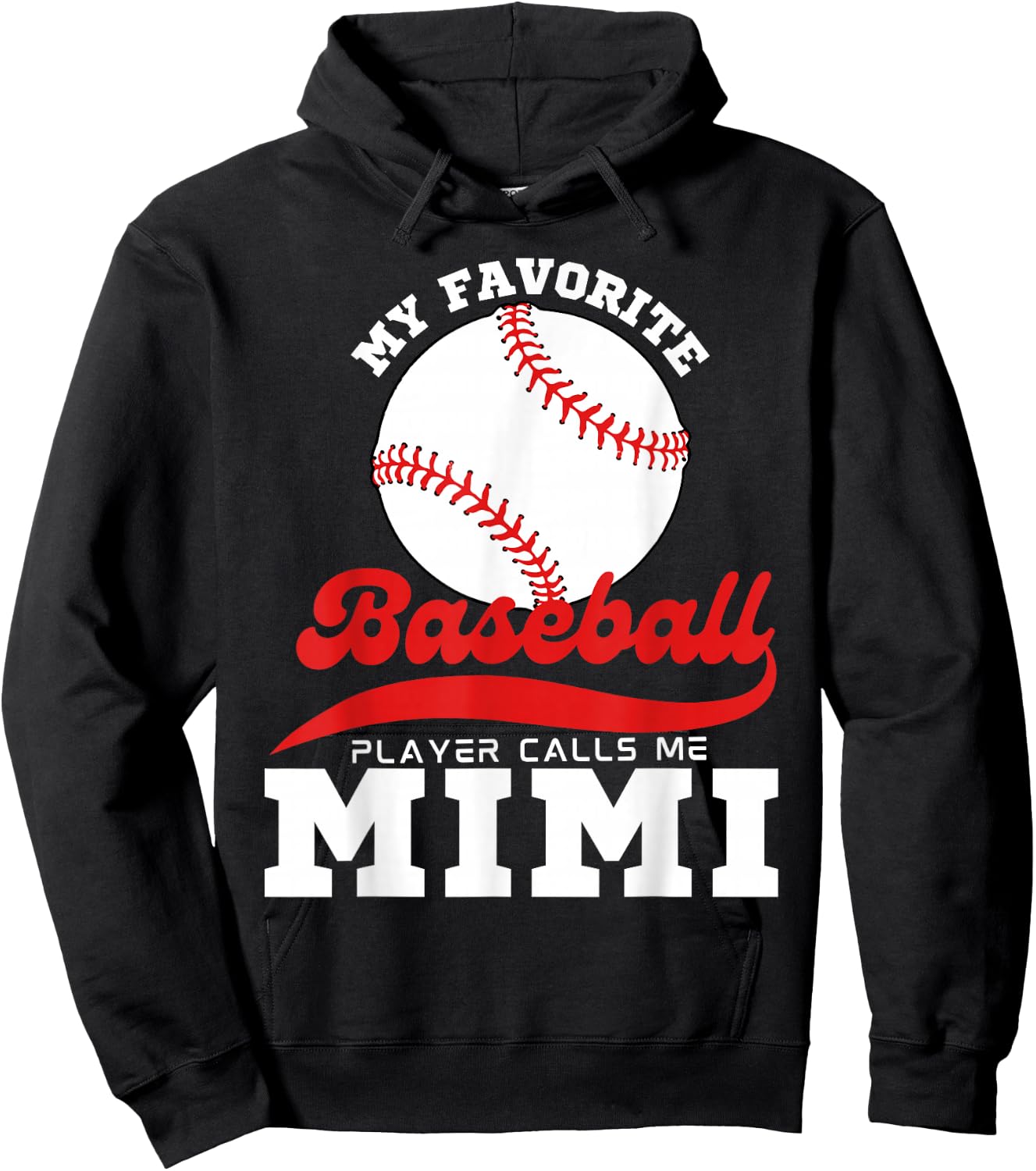 My Favorite Baseball Player Calls Me Mimi Cute Mimi Baseball Hoodie - Hoodie | Black