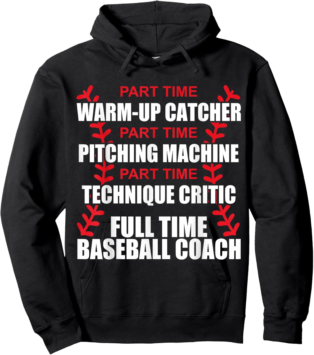 Funny Full Time Baseball Coach Quotes Sayings Coaches Hoodie - Hoodie | Black