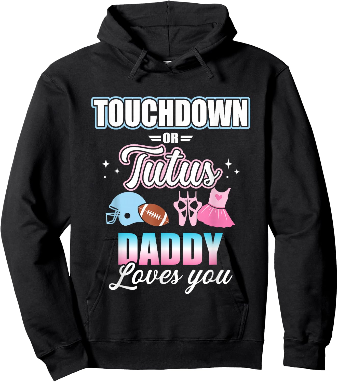 Gender Reveal Touchdowns or Tutus Daddy Matching Baby Party Hoodie - Hoodie | Black