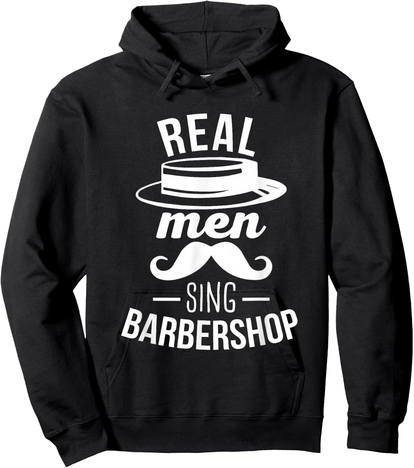 Barbershop Quartet Harmony Real Men Sing Barbershop Hoodie - Hoodie | Black