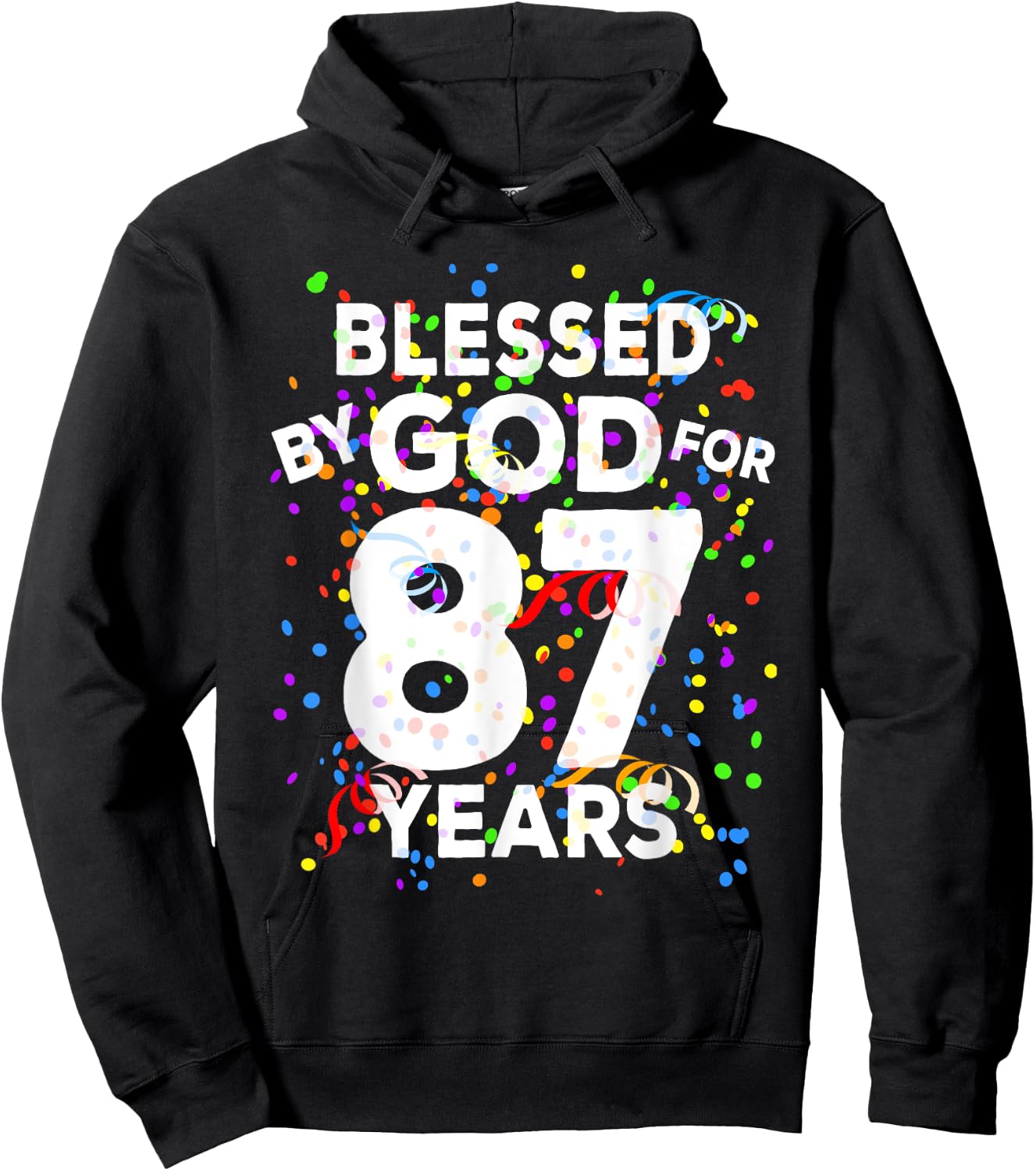 Blessed By God For 87 Years Shirt Happy 87th Birthday Shirt Hoodie - Hoodie | Black