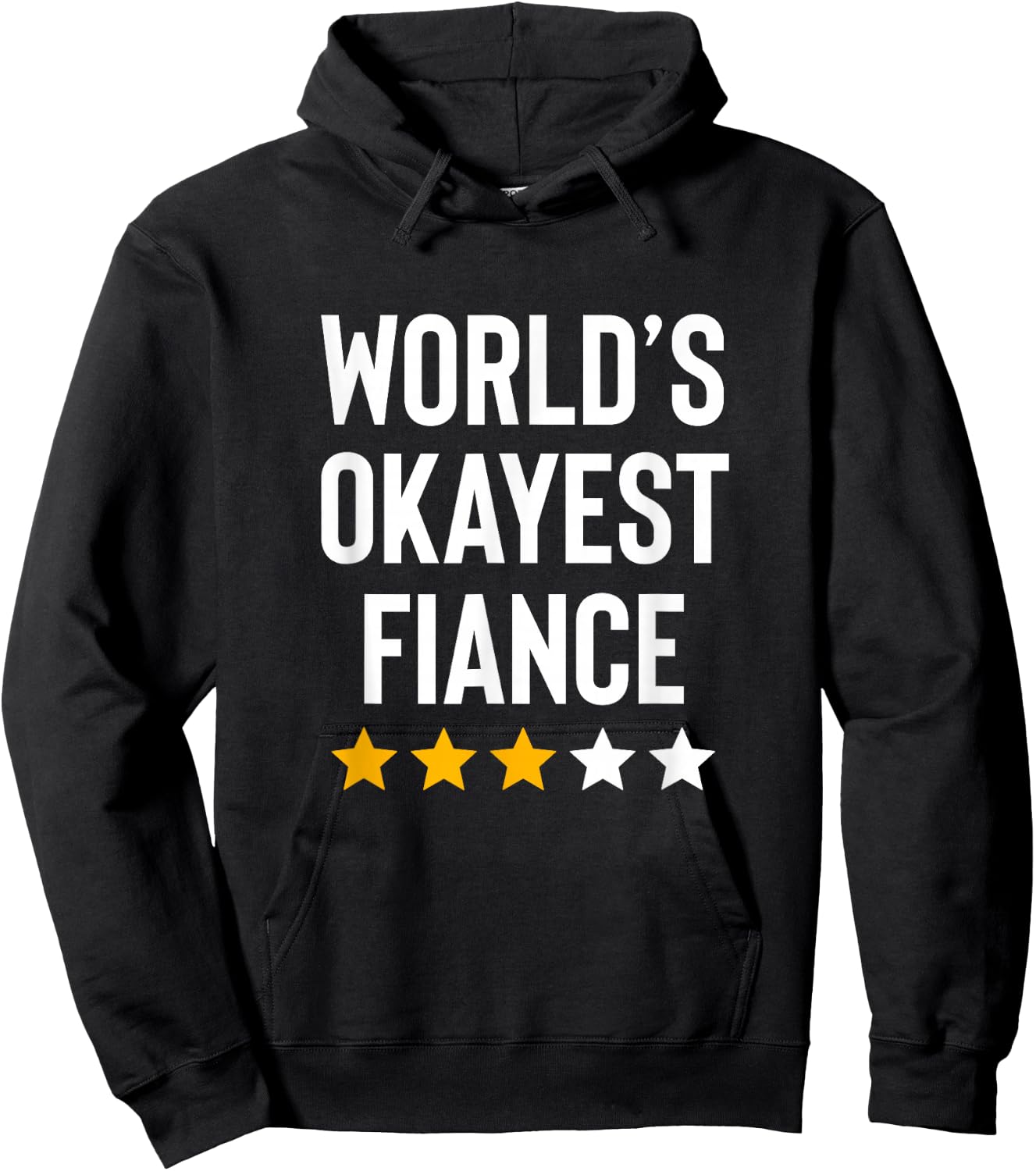 Worlds Okayest Fiance Couples Men Women Funny Engagement Hoodie - Hoodie | Black