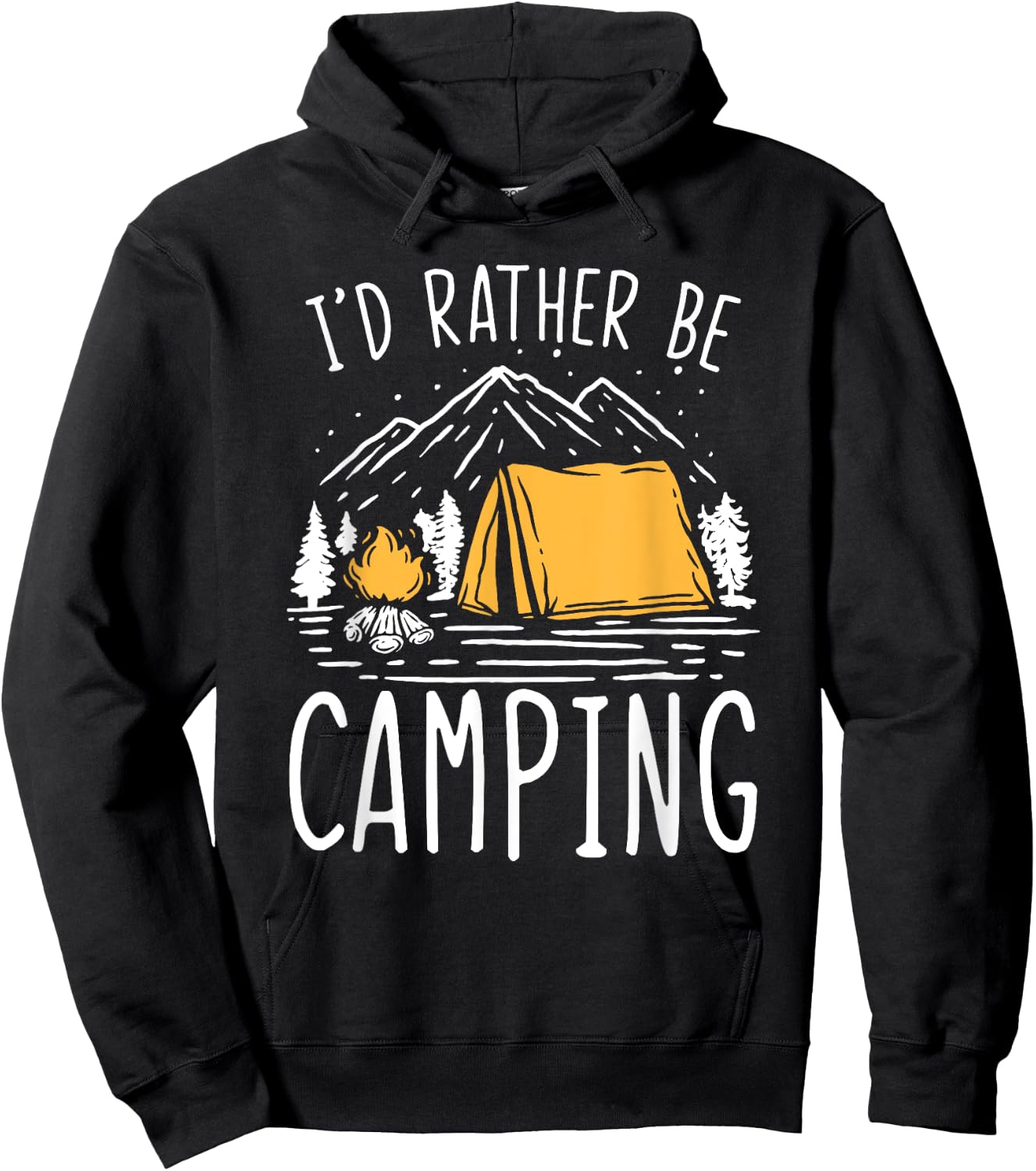 I'd Rather Be Camping Hoodie - Hoodie | Black