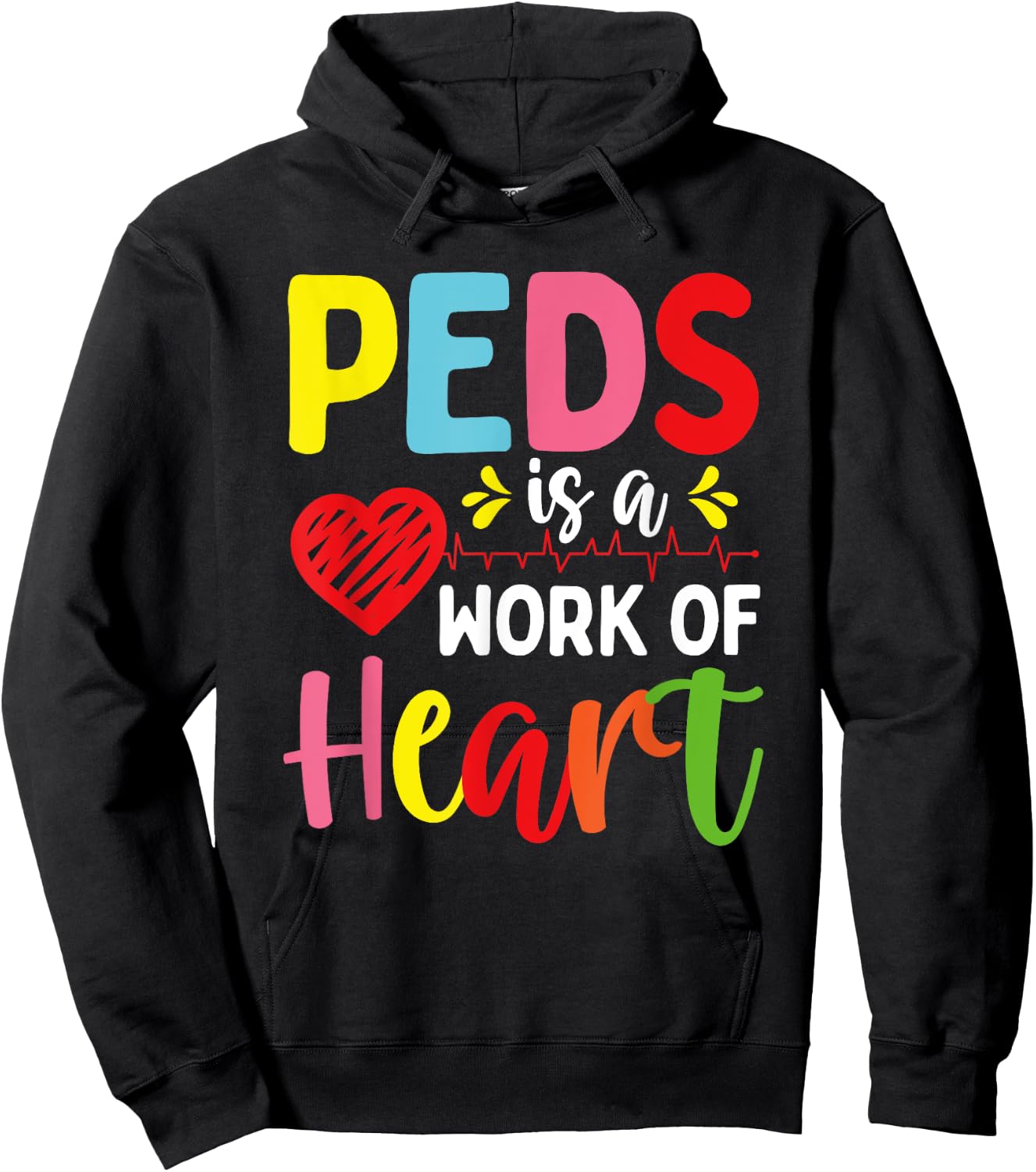 Pediatrician PEDS is a work of Heart Pediatric Nurse Hoodie - Hoodie | Black