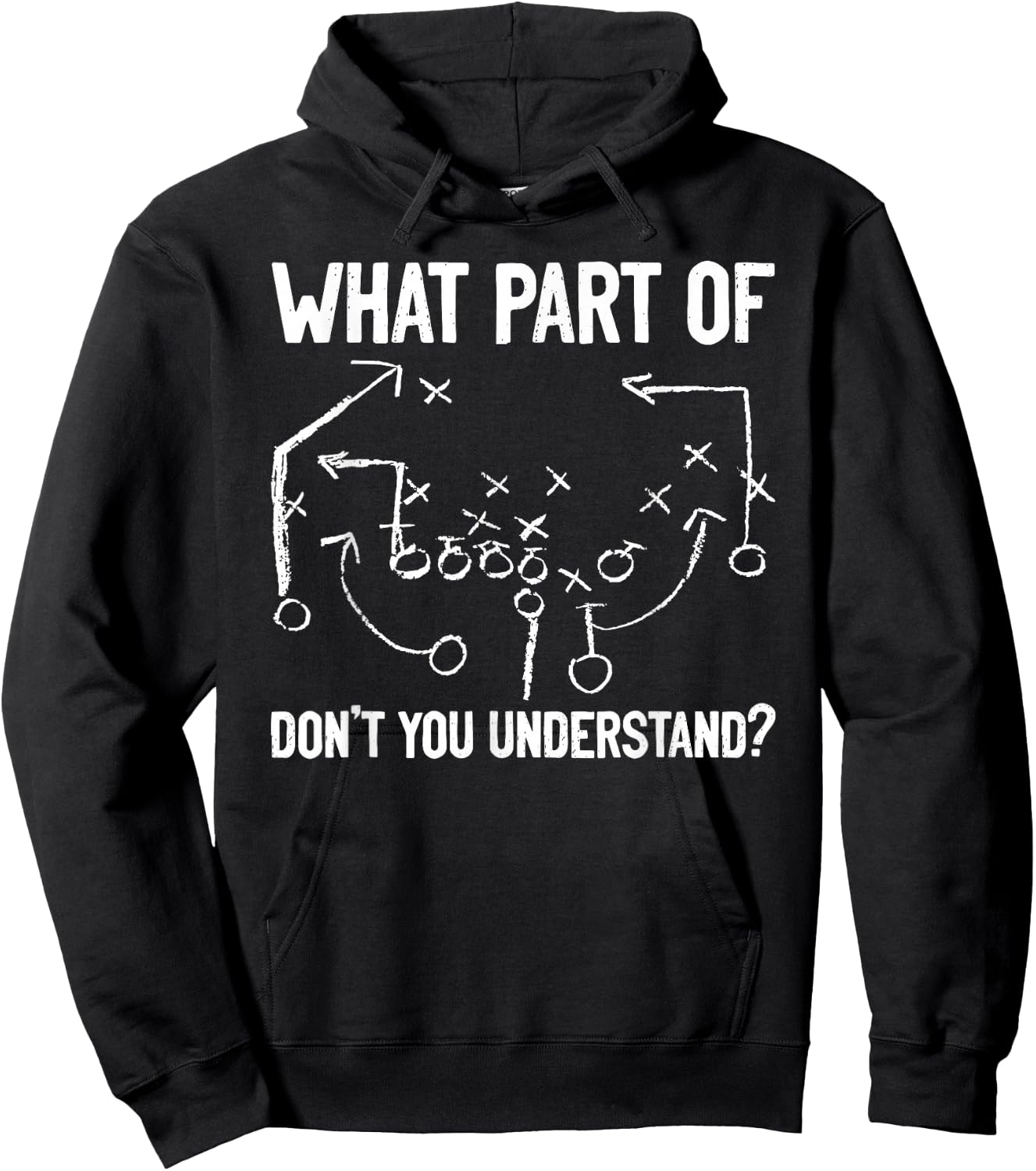 What Part of Don't You Understand Funny Football Play Design Hoodie - Hoodie | Black