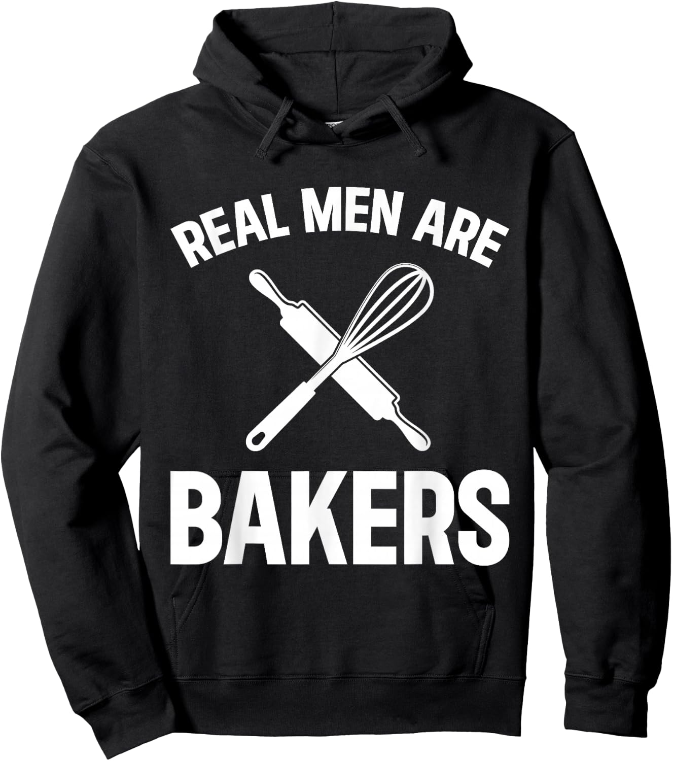 Real Men Are Bakers - Bakery Baker Hoodie - Hoodie | Black