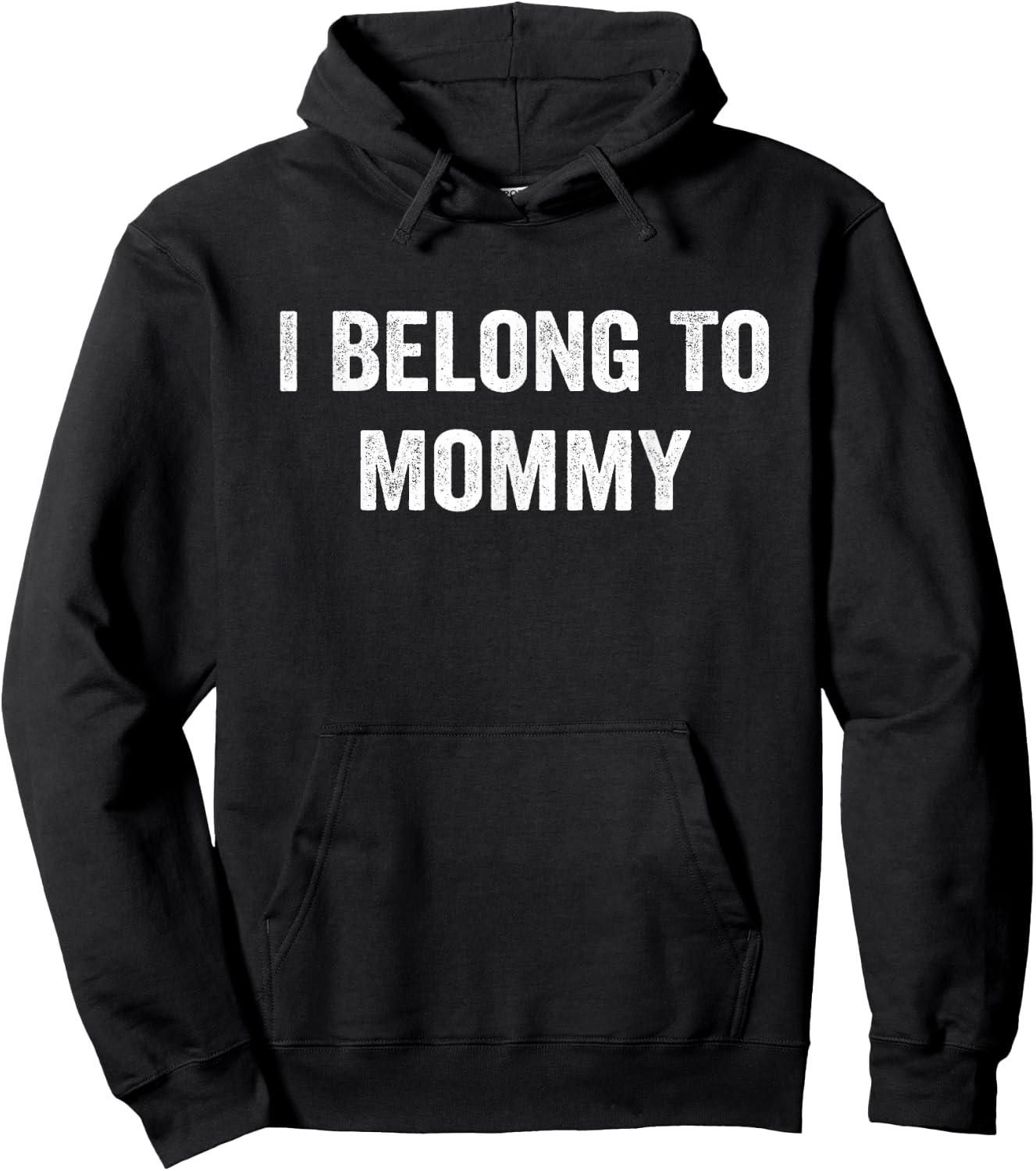 I Belong to Mommy Mom Mother Funny Hoodie - Hoodie | Black