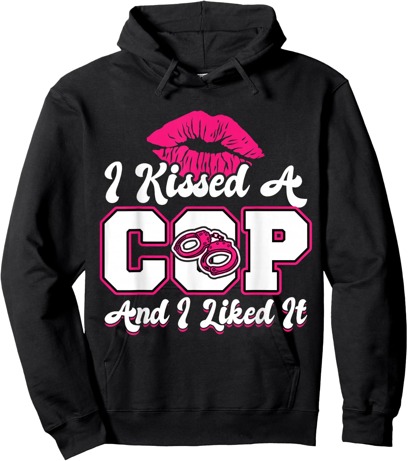 I Kissed A Cop - Wife or Girlfriend of a Police Officer Hoodie - Hoodie | Black
