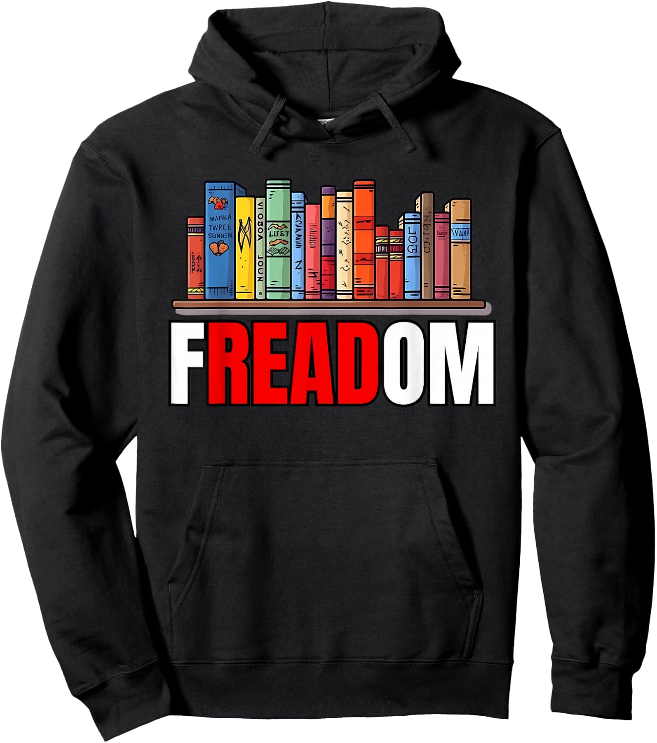 Frea-dom Anti Ban Books I Read Banned Books Freedom Book Hoodie - Hoodie | Black