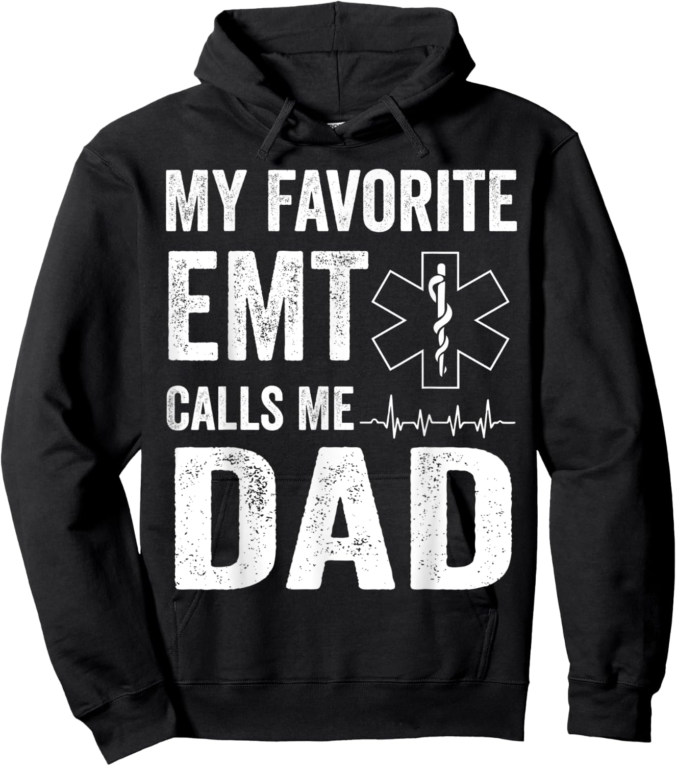 My Favorite EMT Calls Me Dad T Shirt Fathers Day Hoodie - Hoodie | Black
