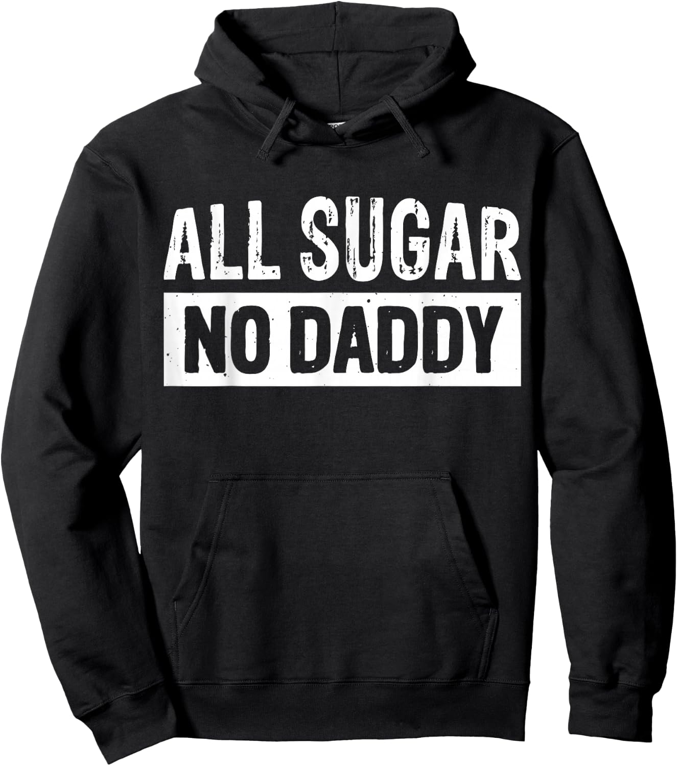 All Sugar No Daddy Hoodie - Hoodie | Black