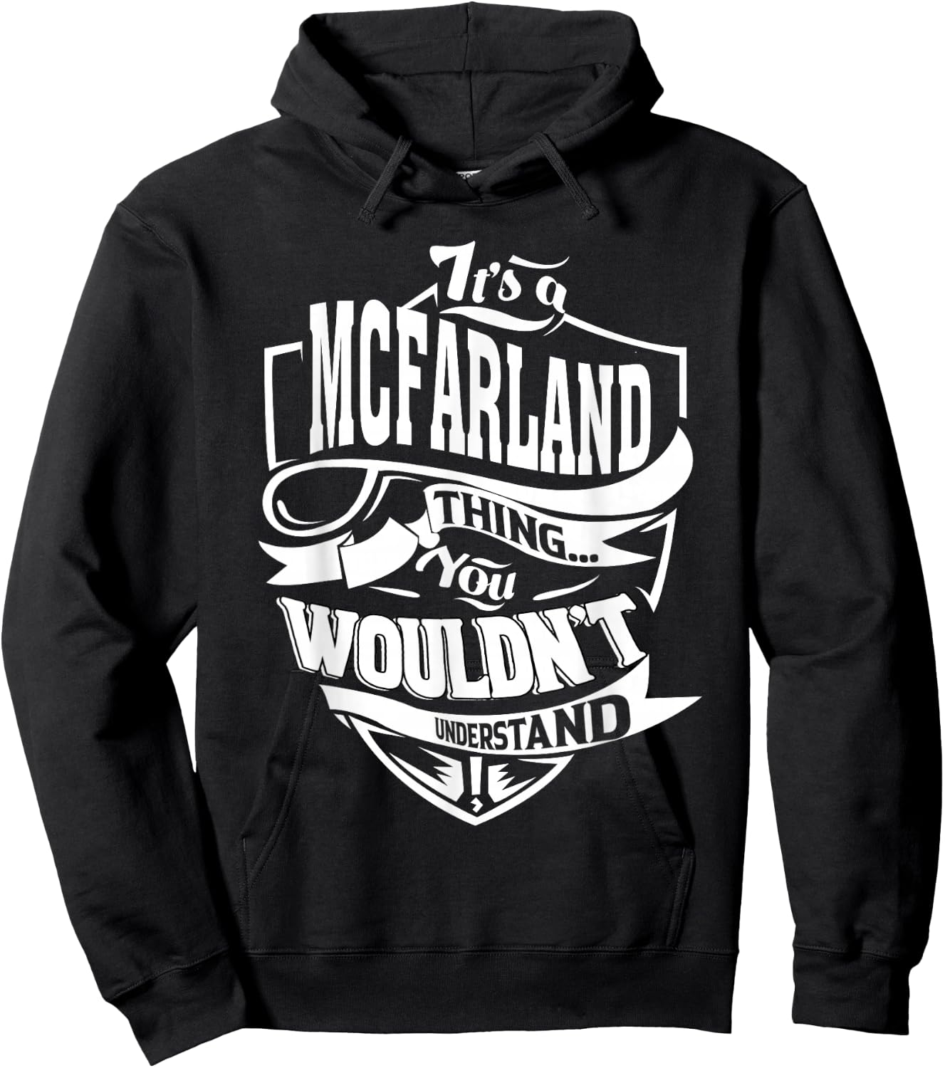 It's a McFarland Thing Gifts Hoodie - Hoodie | Black