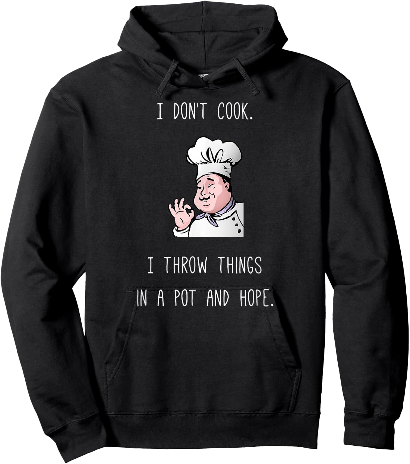 Hilarious Cooking Saying Chef Kitchen Cook Hoodie - Hoodie | Black