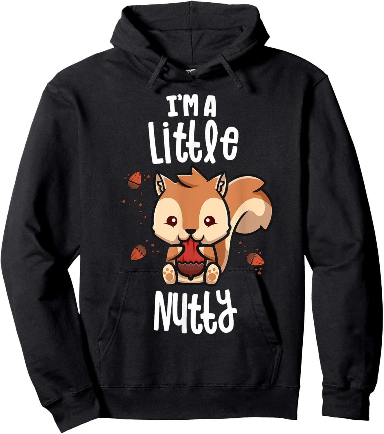 Funny Squirrel Shirts Men Gift I'm A Little Nutty Hoodie - Hoodie | Black