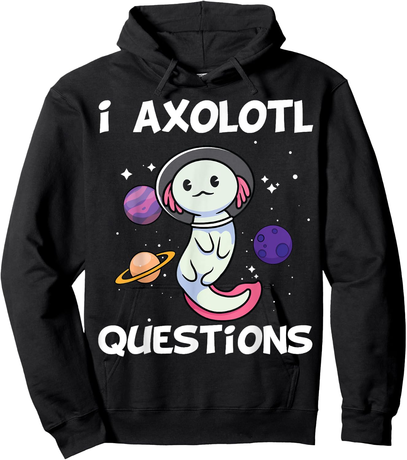 I Axolotl Questions Shirt Kids Axolotl Onesie Costume Funny Hoodie - Hoodie | Black