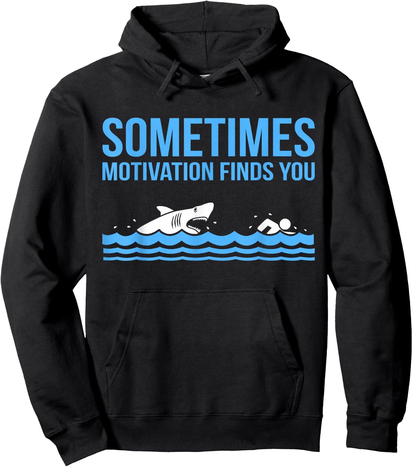 Motivation Finds You Funny Swimmer Swimming Coach Men Women Hoodie - Hoodie | Black